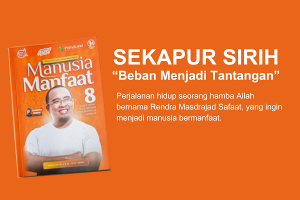 Sekapur Sirih Beban Menjadi tantangan - Oleh Rendra Masdrajad Safaat