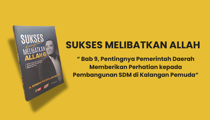 Pentingnya Pemerintah Daerah Memberikan Perhatian kepada Pembangunan SDM di Kalangan Pemuda